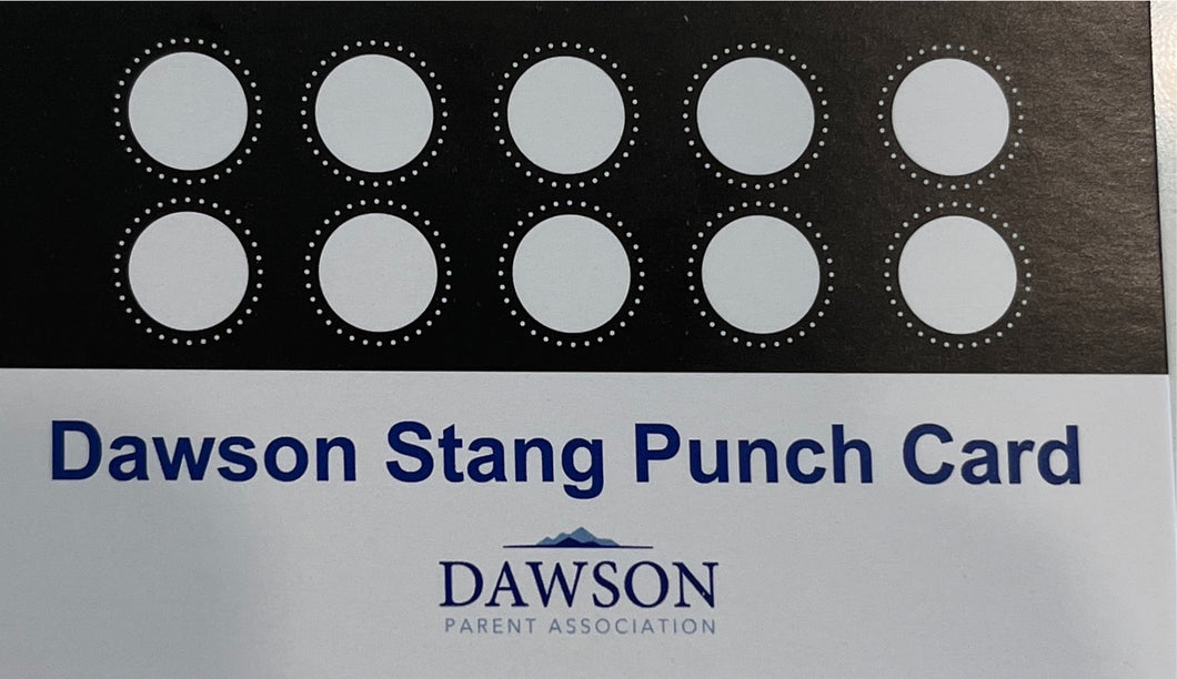 Dawson Stang Punch Card- Single Card- $11 value